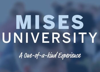 Mises University 2022