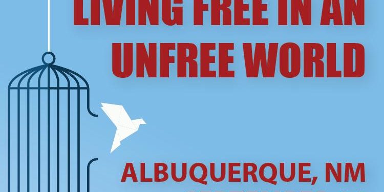 Living Free in an Unfree World