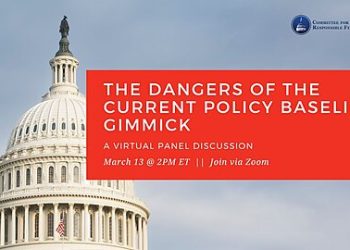 Today at 2:00 PM ET: Discussing the Dangers of the Current Policy Baseline Gimmick